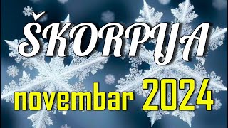 ŠKORPIJA  Horoskop za NOVEMBAR 2024 [upl. by Abey466]