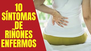 10 Síntomas de riñones enfermos  ERC [upl. by Airegin]