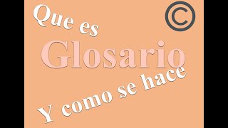 📚 ¿Qué es un Glosario y Cómo se Hace  Guía Completa [upl. by Llerod823]