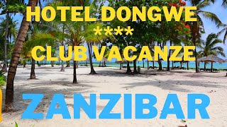 Hotel Dongwe Club Vacanze ZANZIBAR [upl. by Hardin]