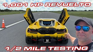 1001 HP Lamborghini Revuelto 12 Mile Testing Review [upl. by Aeslahc]