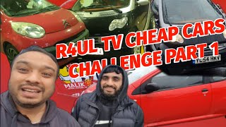 R4UL TV CHEAP CAR CHALLENGE PART 1 [upl. by Airda]