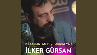 Mezarlıktan Hiç Farkım Yok [upl. by Alaric]