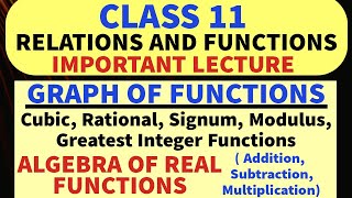 CLASS 11 MATHS  L 07  RELATIONS AND FUNCTIONS  GRAPH RANGE OF FUNCTIONS  ALGEBRA OF FUNCTIONS [upl. by Nagaek]