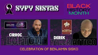 The Live Show BMH Celebration of Benjamin Sisko wCirroc Lofton amp Derek Tyler Attico blackhistory [upl. by Azila]