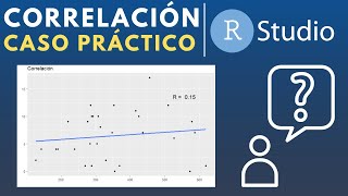 Cómo analizar correlaciones con datos reales en RStudio un caso práctico explicado [upl. by Tosch]