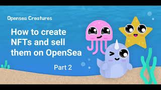 How to create NFTs and sell them on OpenSea [upl. by Mychal150]