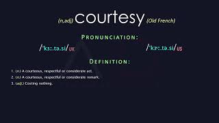 Courtesy Meaning And Pronunciation  Audio Dictionary [upl. by Margarethe]