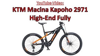 KTM Macina Kapoho 2971  HighEnd EFully von KTM Bikes [upl. by Aikemal]