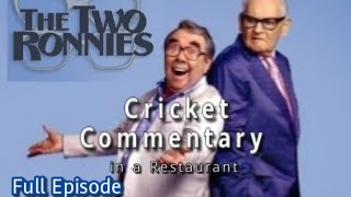 Best English Comedy  The Two Ronnies  Cricket Commentary in Restaurant [upl. by Isaacs602]