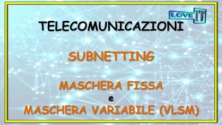 SUBNETTING SPIEGAZIONE SEMPLICE  MASCHERA FISSA vs MASCHERA VARIABILE VLSM  ESEMPI SVOLTI🌐 [upl. by Kenimod]