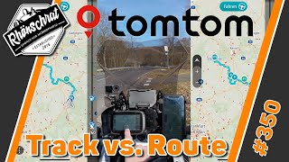 TomTom Navigation per Route oder Track  was ist besser  350 [upl. by Biles]