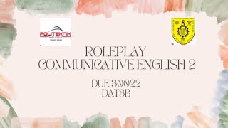 ROLEPLAY AT AN EXPRESS BUS DUE30022 COMMUNICATIVE ENGLISH [upl. by Bergquist759]