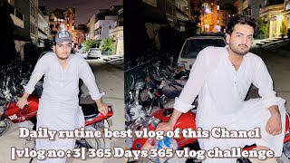 Daily rutine best vlog of this Chanel vlog no  3  365 Days 365 vlog challenge [upl. by Inacana]