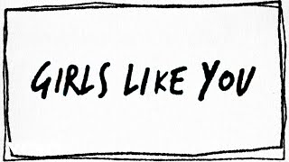 Maroon 5  Girls Like You ft Cardi B Lyric Video [upl. by Bornie]