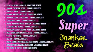 90s Bollywood Super Jhankar Beats Remix songs [upl. by Einimod753]