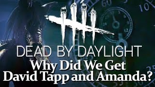 Why Did We Get David Tapp and Amanda  Dead by Daylight Chapter 7 Saw [upl. by Nalloh26]