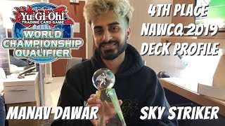 Yugioh 2019 NAWCQ 2019 4th Place Deck Profile  Sky Striker  Manav Dawar [upl. by Askari]