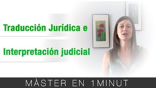 Traducción Jurídica e Interpretación Judicial [upl. by Nylesaj]