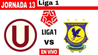 Universitario de Deportes 60 Comerciantes Unidos en vivo Liga 1 Jornada 13 [upl. by O'Malley347]