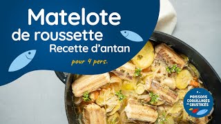 Recette Poissons Coquillages amp Crustacés  Matelote de Roussette [upl. by Faline]