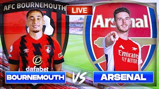 Bournemouth vs Arsenal LIVE Football Watchalong [upl. by Gavrila150]