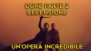 DUNE PARTE 2  Recensione di unopera incredibile [upl. by Wardlaw]