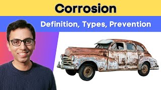 Corrosion What is Corrosion definition Types Effects and its Prevention [upl. by Eibba126]