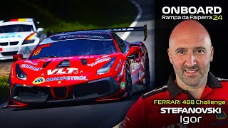 ONBOARD Igor Stefanovski  Ferrari 488 Challenge  Hillclimb Rampa da Falperra 2024  Race 1 [upl. by Nya]