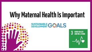 Why Maternal Health is Important [upl. by Miles]