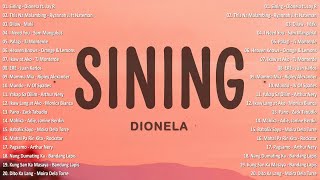 Sining  Dionela ft Jay R 💗 Best OPM Tagalog Love Songs  OPM Tagalog Top Songs 2024 vol1💗 [upl. by Kinom]