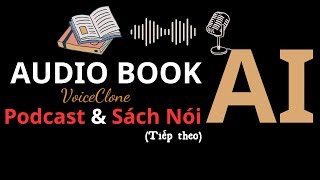 Phần tiếp theo TTS Voice Clone  Nhân bản giọng nói amp Tạo sách nói với nhiều giọng đọc cùng lúc [upl. by Aroc]