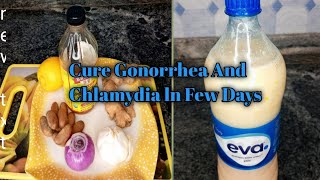 How To Cure Gonorrhea And ChlamydiaNatural TreatmentHome Remedy [upl. by Nalniuq]