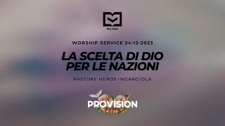 La scelta di Dio per le nazioni  Pastore Heros Ingargiola  24122023 [upl. by Zenger]