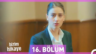 Bizim Hikaye 16 Bölüm [upl. by Lerret]