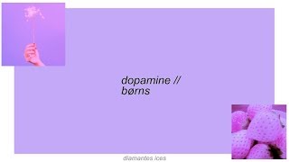 dopamine  børns lyrics [upl. by Claiborn566]