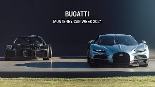 AN UNFORGETTABLE WEEK IN MONTEREY FOR BUGATTI [upl. by Keldah478]