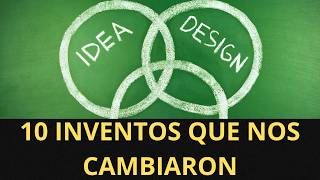 Los 10 Inventos que Cambiaron el Mundo [upl. by Meakem]