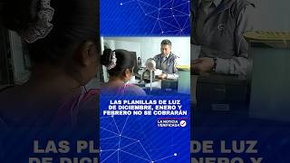 Las planillas de luz de diciembre enero y febrero no se cobrarán  La Noticia Verificada ✅ [upl. by Ennelram]