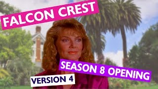 Falcon Crest Season 8 Opening Season 4 style Version 4 [upl. by Ielhsa]