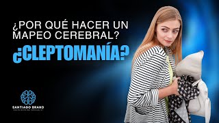 Por qué hacer un mapeo cerebral ¿Cleptomanía  Santiago Brand [upl. by Sgninnej]