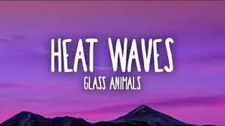 Glass Animals  Heat Waves [upl. by Norek]