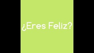 La Receta de Mi Felicidad  ¿Eres Feliz [upl. by Asina]