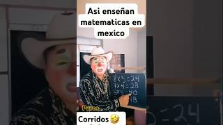 Asi enseñan la matematicas en mexico sinaloacomediahumor shortsfyp [upl. by Esirrehc]