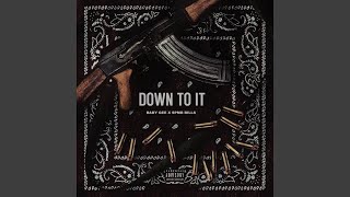 Down To It feat SPMB Bills [upl. by Norra]