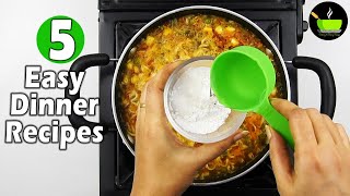 5 Light Dinner Recipes  Quick And Easy Dinner Recipes  Indian Dinner Recipes  Simple Dinner Ideas [upl. by Loveridge61]