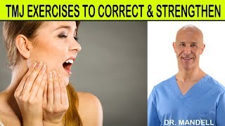 😬 TMJ EXERCISES TO CORRECT amp STRENGTHEN  Dr Alan Mandell DC [upl. by Arahsak]