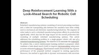 Deep Reinforcement Learning With a Look Ahead Search for Robotic Cell Scheduling [upl. by Ennovyhs]