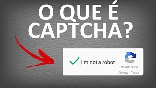 O que é Captcha Tem como Driblar [upl. by Gwenore]