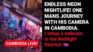 SEE CAMBODIA AS IT HAPPENS NIGHTLIFE MY LIFE HERE ON THE GROUND STREAMING LIVE DAILY [upl. by Griz]